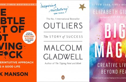 L-R: The Subtle Art of Not Giving a F*ck by Mark Manson; Outliers by Malcolm Gladwell; Big Magic: Creative Living Beyond Fear by Elizabeth Gilbert 