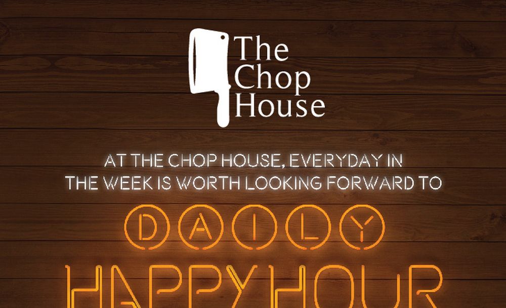 The Chop House Daily Happy Hour