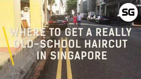 Embedded thumbnail for Where to get a really old-school haircut in Singapore