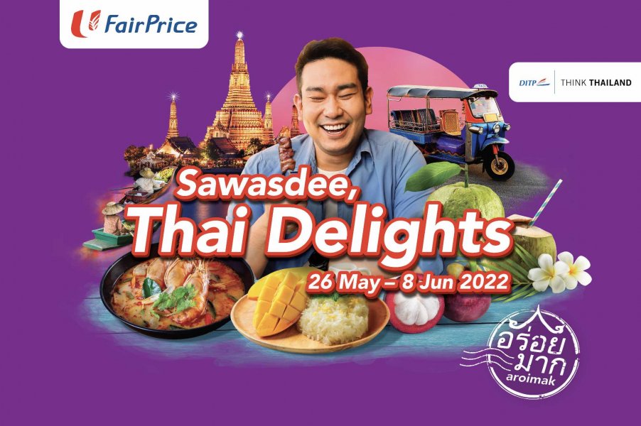 , Experience a piece of Thailand with the NTUC FairPrice Thailand Fair